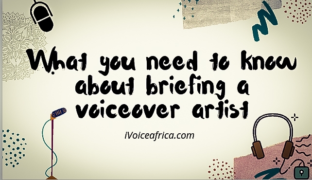 What you Need to Know About Briefing a Voiceover Artist